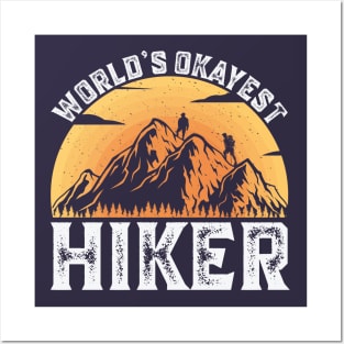 World's Okayest Hiker Posters and Art